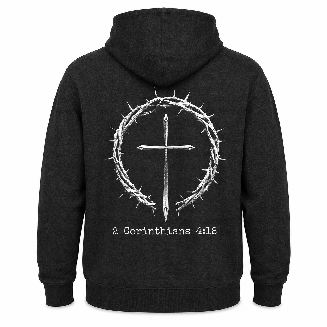 2 Corinthians 4:18- Christian Hoodie