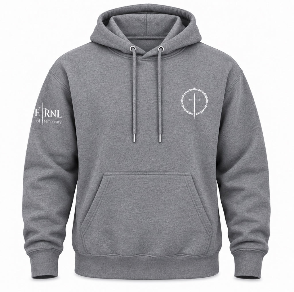 A gray pullover hoodie with a front kangaroo pocket, drawstrings, a white circular cross graphic on the left chest, and white text on the right sleeve reading 'ETRNL - Not Temporary'.
