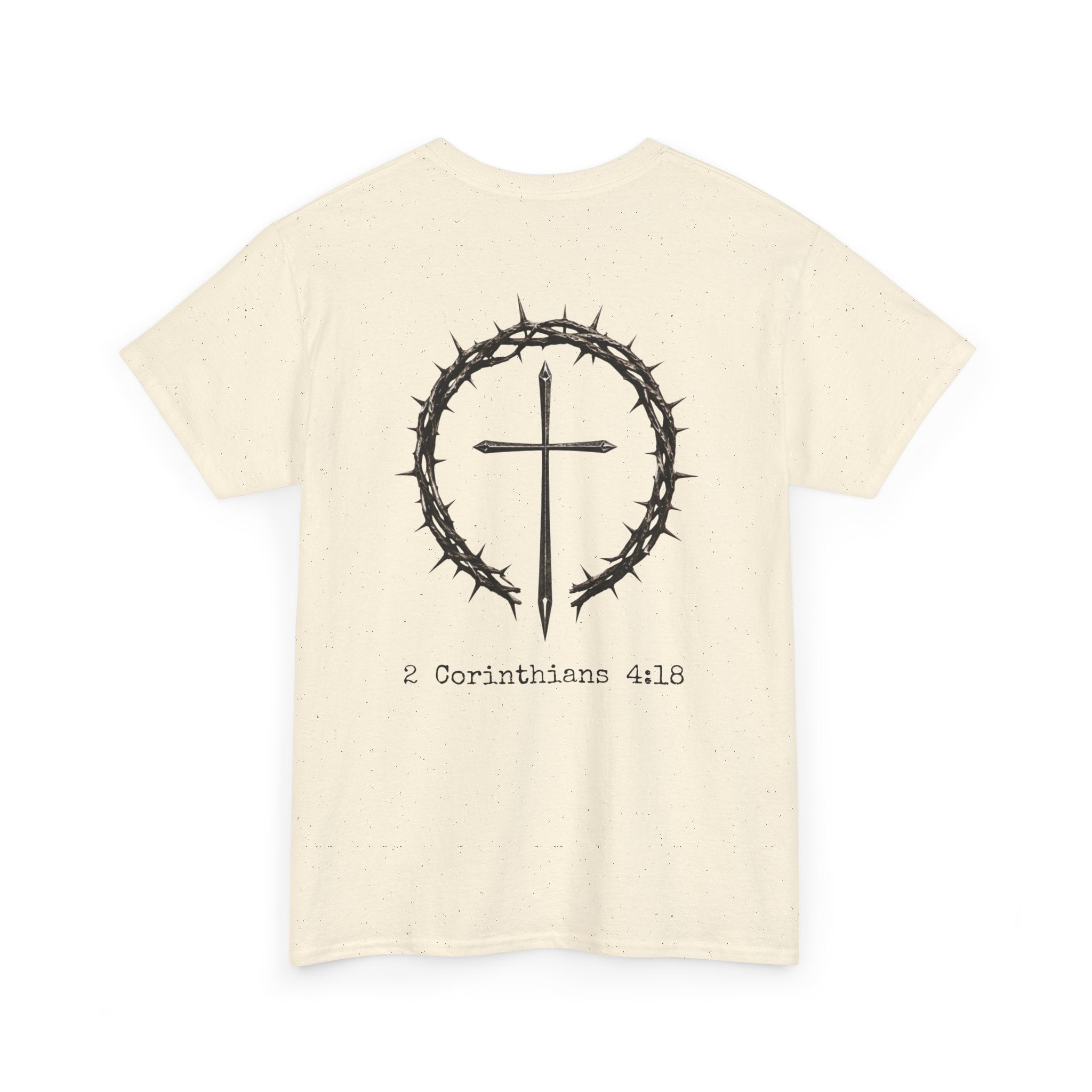 2 Corinthians 4:18- Christian T-shirt
